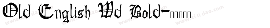 Old English Wd Bold字体转换